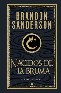 Nacidos de la bruma (Trilogía Original Mistborn: edición ilustrada 1)