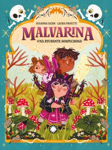 Malvarina 3: Una ayudante sospechosa