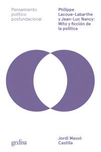 Philippe Lacoue-Labarthe y Jean-Luc Nancy: Mito y ficción de la política