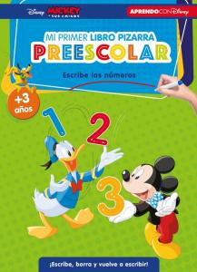 Mickey y sus amigos. Mi primer libro pizarra preescolar: escribe los números (PluS3