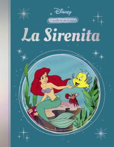 La sirenita (La magia de un clásico Disney)