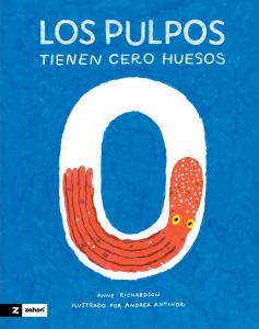 los pulpos tienen cero huesos | ZAHORI BOOKS | Libros | Dideco - - Feran