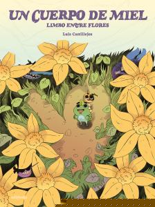 Un cuerpo de miel. Limbo entre flores