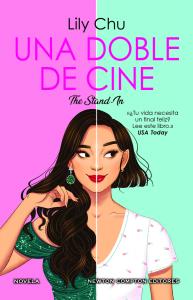 Una doble de cine. Una atracción fatal, una tensión irresistible. La novela romá