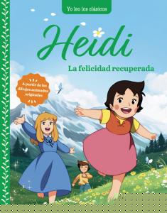 Heidi. La felicidad recuperada