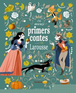 Els meus primers contes Larousse