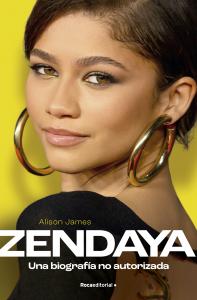 Zendaya. Una biografía no autorizada