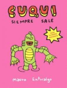 Cuqui siempre sale