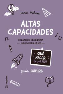 Altas capacidades. Qué hacer (y qué no)