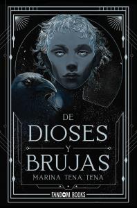 De dioses y brujas
