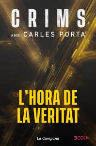 Crims 4 - L hora de la veritat