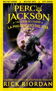 La maledicció del tità (Percy Jackson i els déus de l Olimp 3)