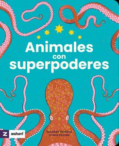 Animales con superpoderes