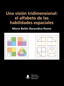 Una visión tridimensional: el alfabeto de las habilidades espaciales