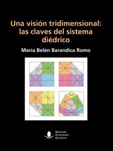 Una visión tridimensional: las claves del sistema diédrico