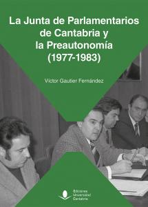 La Junta de Parlamentarios de Cantabria y la Preautonomía (1977-1983)