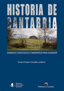 Historia de Cantabria: caminos conocidos e itinerarios para avanzar