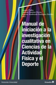 Manual de iniciación a la investigación cualitativa en Ciencias de la Actividad