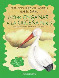 ¿Cómo engañar a la cigüeña Ñiki?