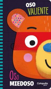 Oso valiente. Oso miedoso