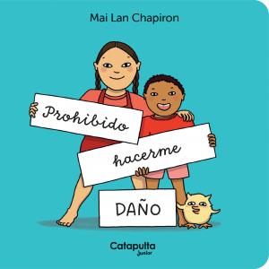 Prohibido hacerme daño