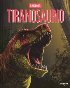 El mundo del tiranosaurio - TD