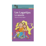 LAGARTIJOS,LA APUESTA