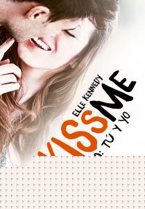 Objetivo: tú y yo (#KissMe 2)