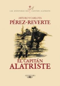 El capitán Alatriste (Las aventuras del capitán Alatriste 1)