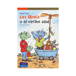 LOS OLCHIS Y EL VECINO AZUL