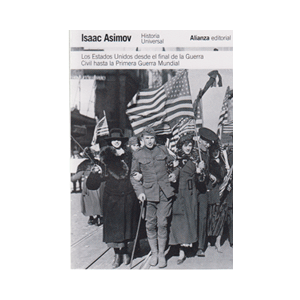 Los Estados Unidos desde el final de la Guerra Civil hasta la Primera Guerra Mun