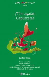 ¡T he agafat, Caputxeta!