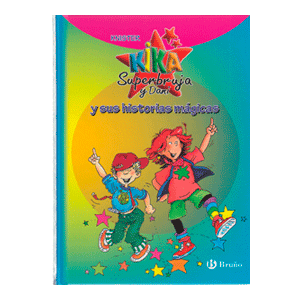 Kika Superbruja y Dani y sus historias mágicas