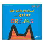 ¿De quién serán... estas orejas?