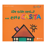 ¿De quién será... esta casita?