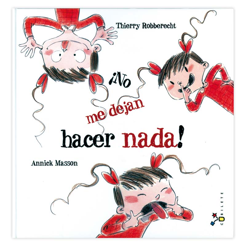 ¡No me dejan hacer nada!