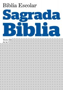 Biblia Escolar. Sagrada Biblia