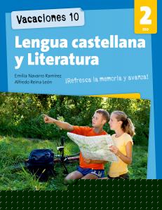 Vacaciones 10. Lengua castellana y Literatura 2 ESO