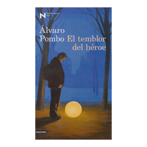 El temblor del héroe