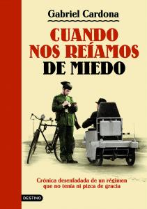 Cuando nos reíamos de miedo