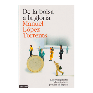 De la bolsa a la gloria