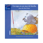 UN TOPO EN UN MAR DE HIERBA