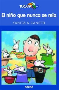 El niño que nunca se reía (Tucan 6). Edebe