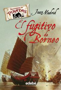 EL FUGITIVO DE BORNEO,RECUERDOS DE PIRATAS