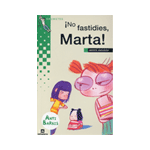 Antibarbis. ¡No fastidies, Marta!