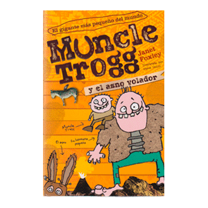 MUNCLE TROGG 2:Y EL ASNO VOLADOR