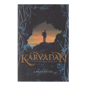 Kárvadan. La leyenda del impostor