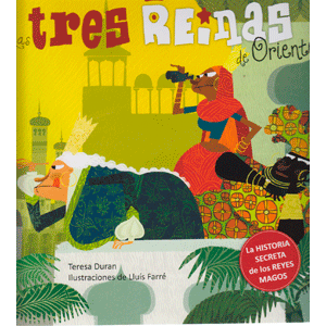 LAS TRES REINAS DE ORIENTE