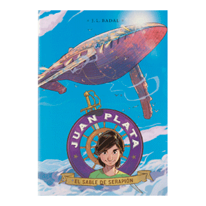 Juan Plata 2. El sable de Serapión