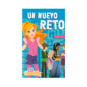 Lili Chantilly 3. Un nuevo reto